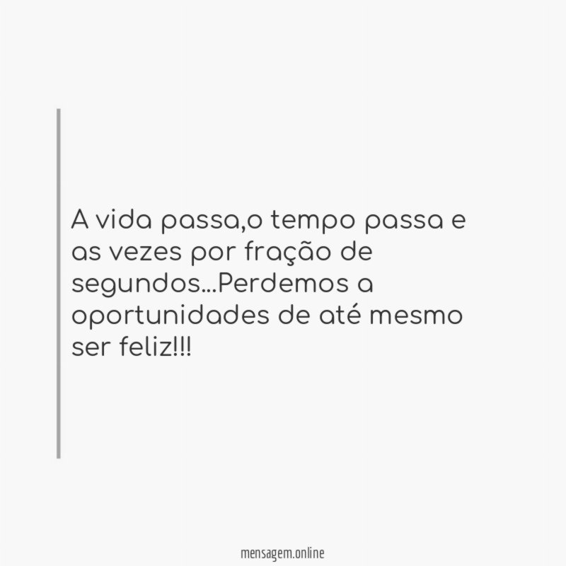 A vida passa