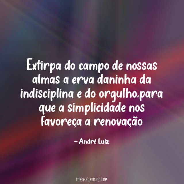 Extirpa do campo de nossas almas a erva