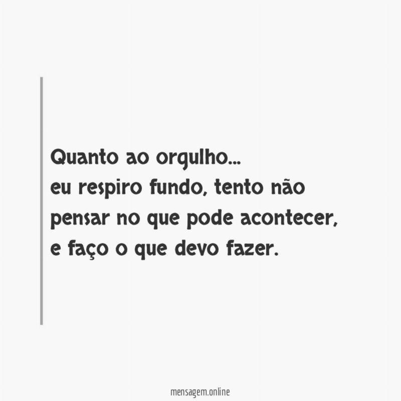 Quanto ao orgulho