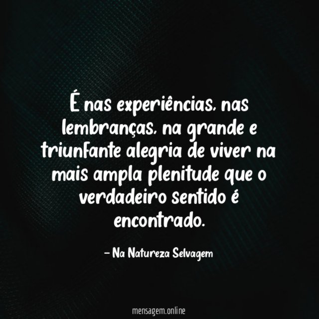 É nas experiências