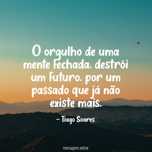 O orgulho de uma mente fechada
