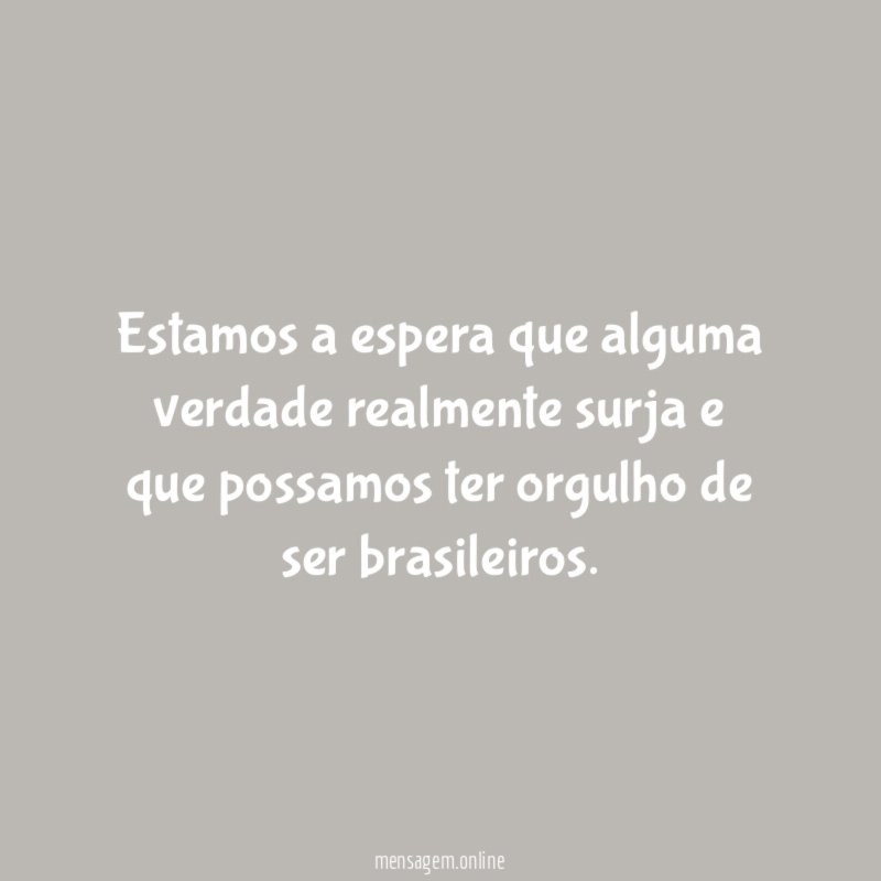 Estamos a espera que alguma verdade realmente surja