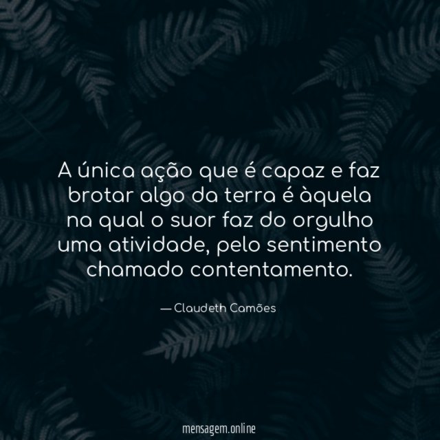A única ação que é capaz e faz