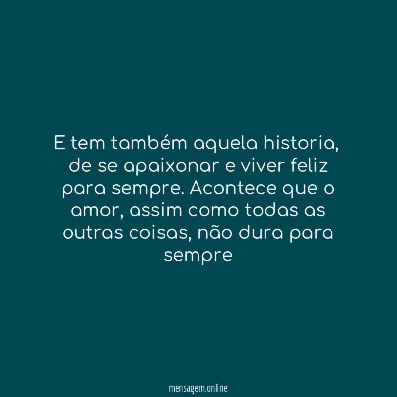 E tem também aquela historia