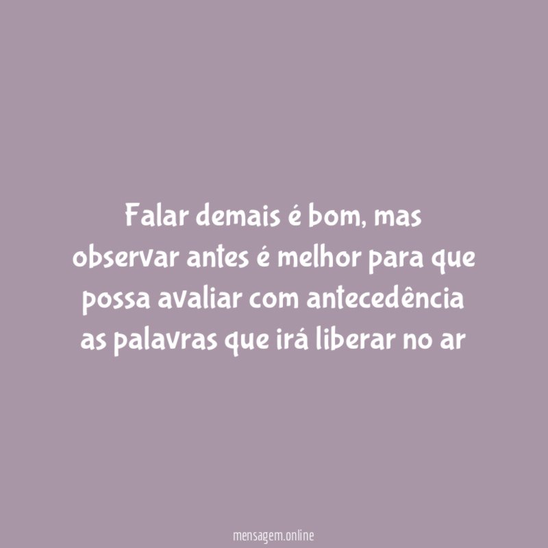 Falar demais é bom