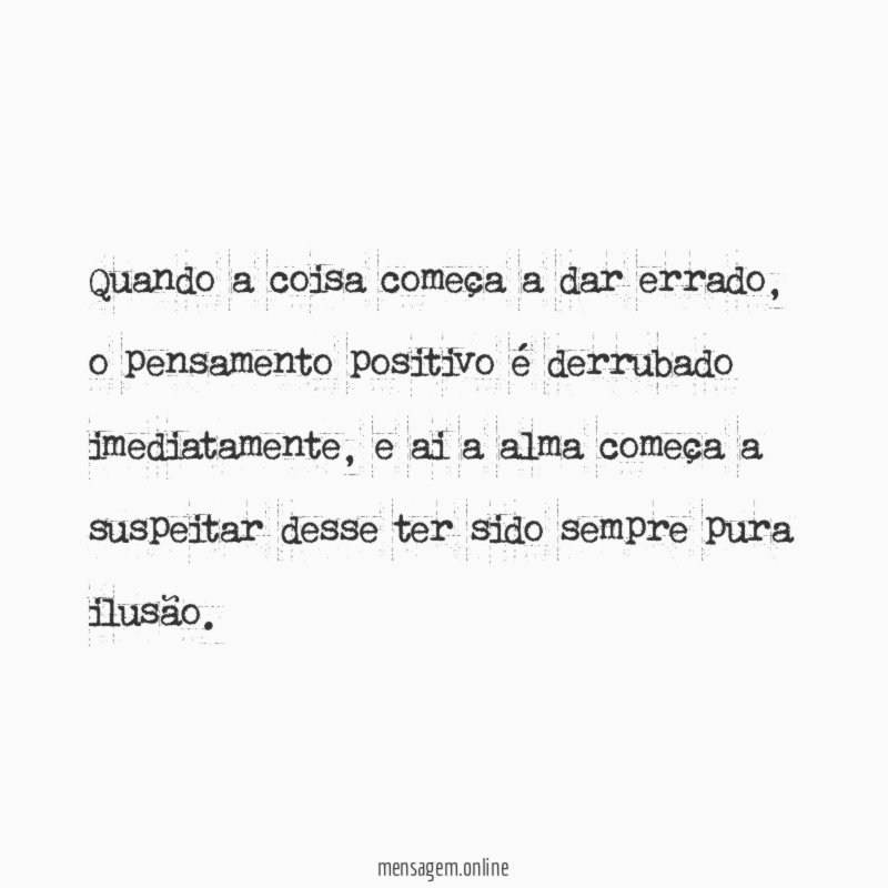 Quando a coisa começa a dar errado