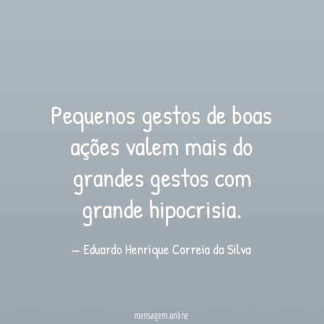 Pequenos gestos de boas ações valem mais do