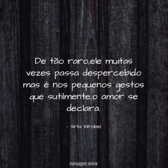 De tão raro