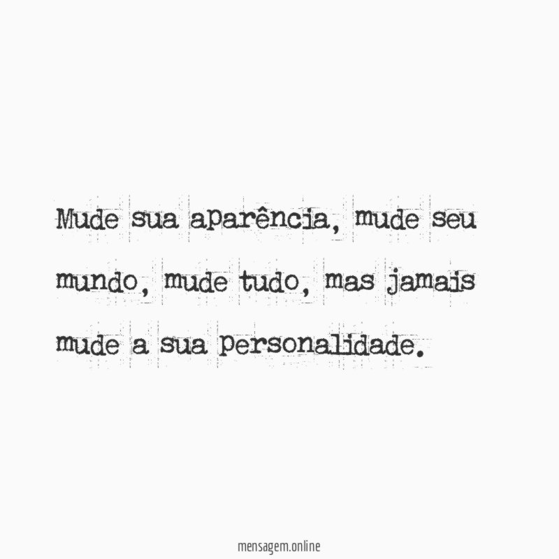 Mude sua aparência