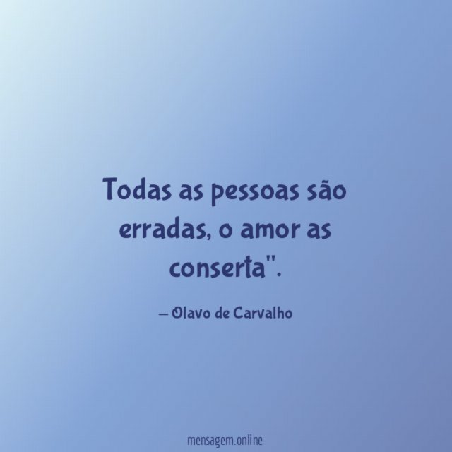 Todas as pessoas são erradas