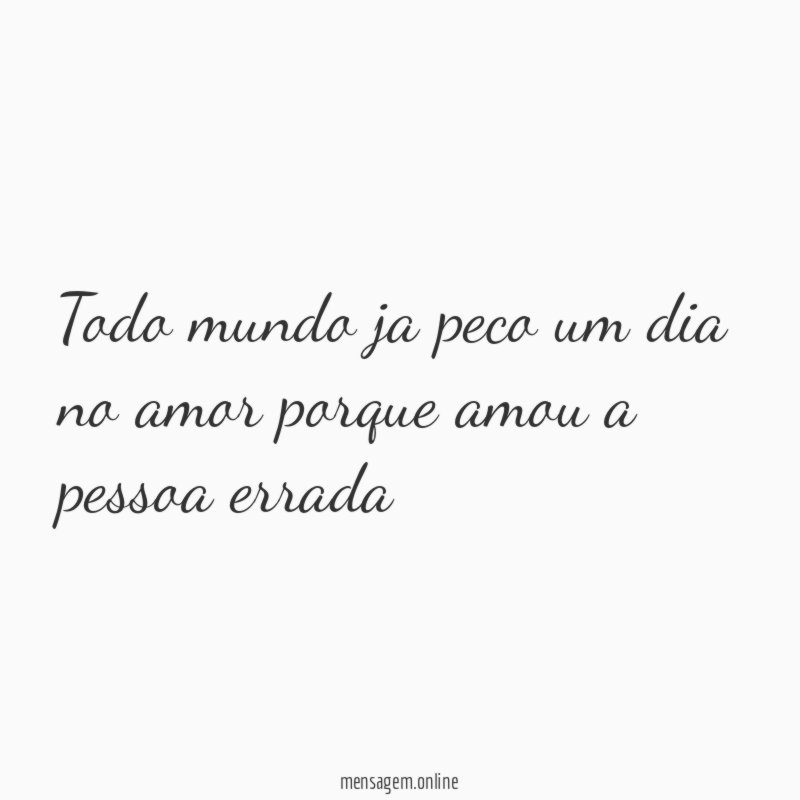 Todo mundo ja peco um dia no amor