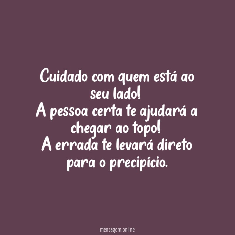 Cuidado com quem está ao seu lado