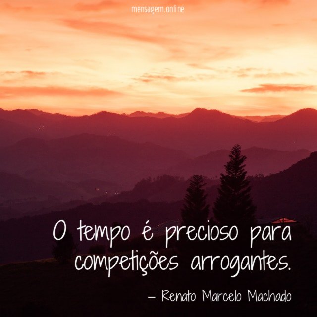 O tempo é precioso para competições arrogantes