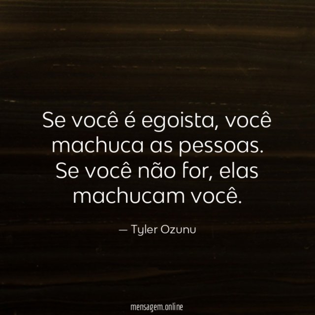 Se você é egoista