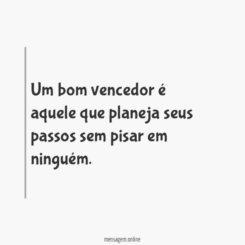 Um bom vencedor é aquele que planeja seus