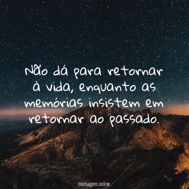 Não dá para retornar à vida