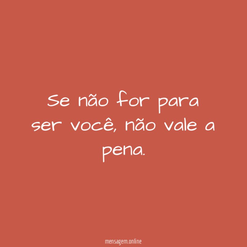 Se não for para ser você