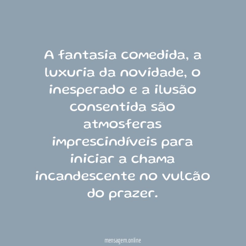 A fantasia comedida