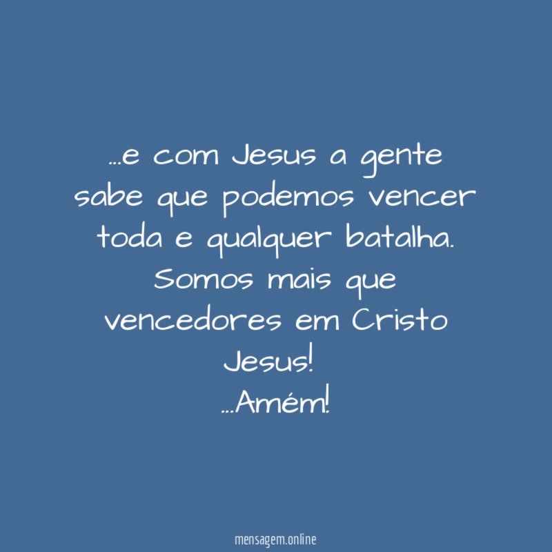 e com Jesus a gente sabe que podemos