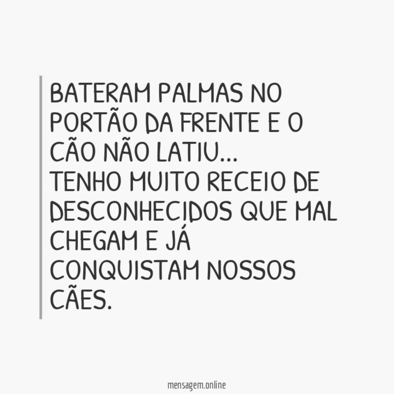 Bateram palmas no portão da frente