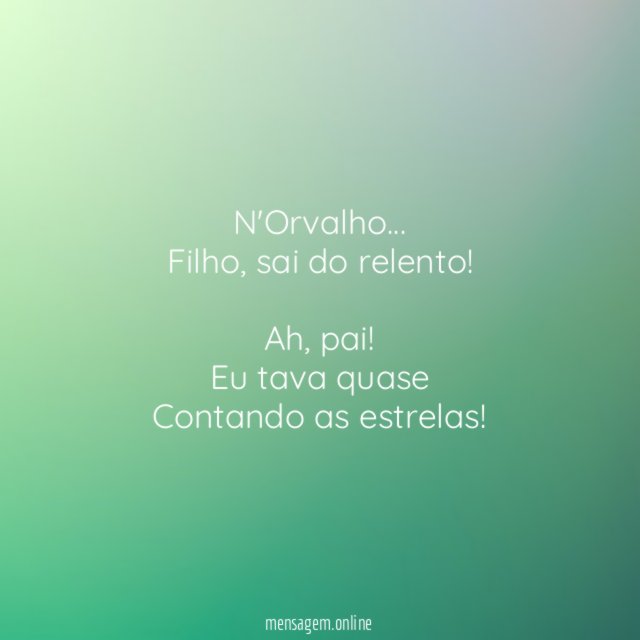 N'Orvalho…