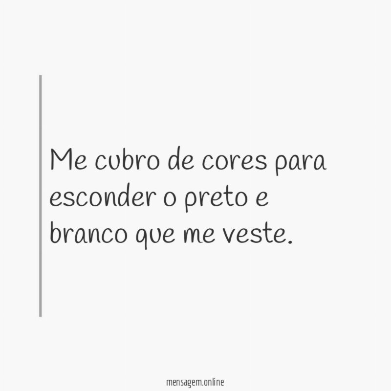 Me cubro de cores para esconder o preto