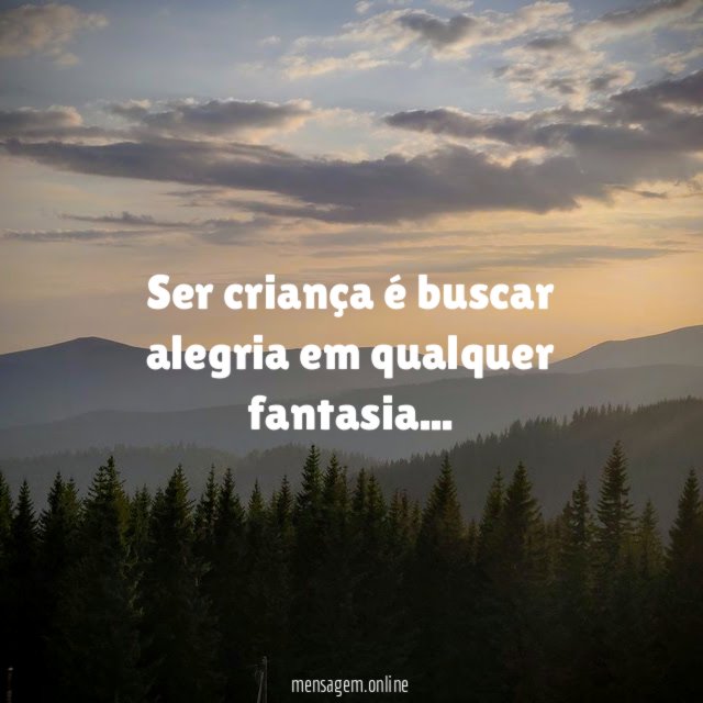 Ser criança é buscar alegria em qualquer fantasia