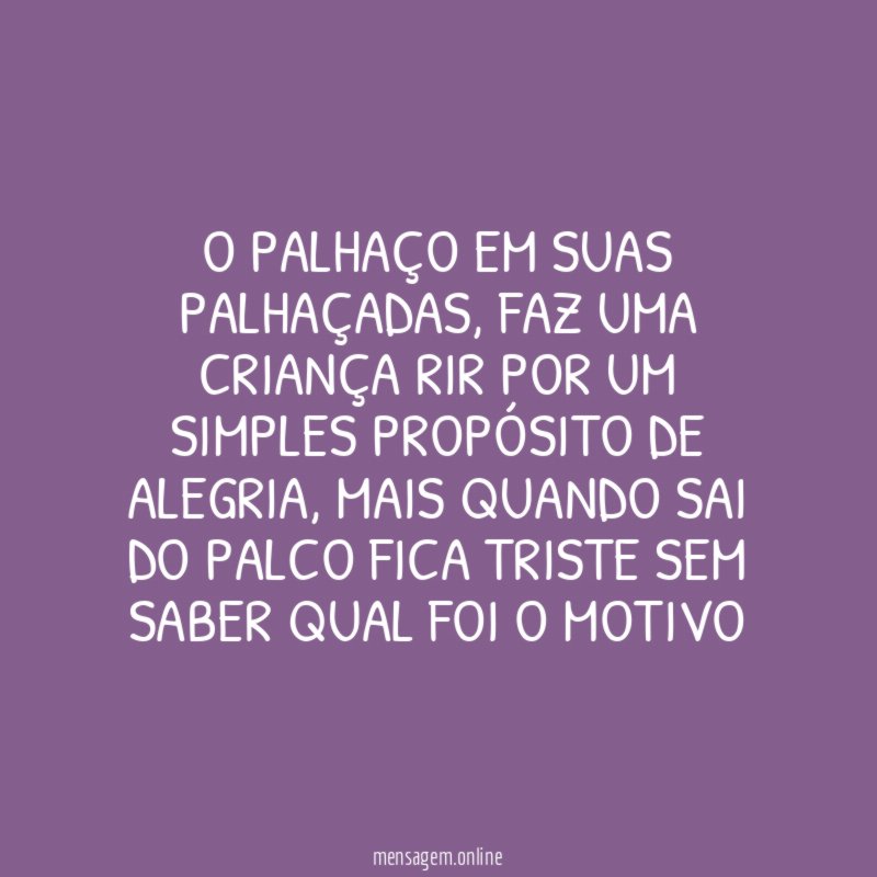 O palhaço em suas palhaçadas