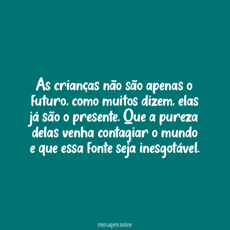 As crianças não são apenas o futuro