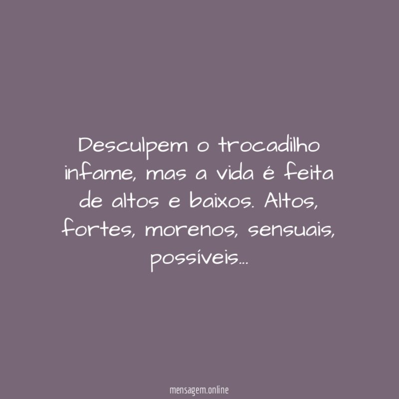 Desculpem o trocadilho infame