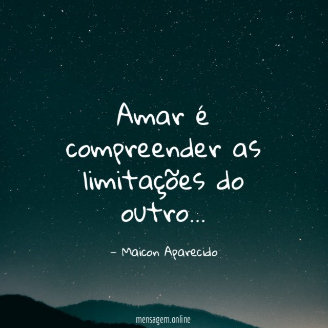 Amar é compreender as limitações do outro