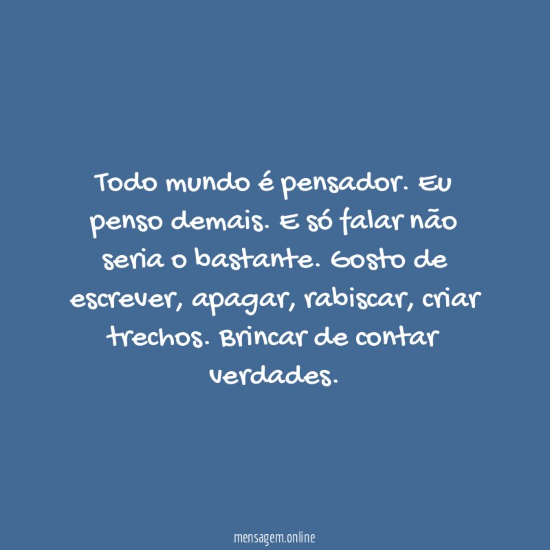 Todo mundo é pensador