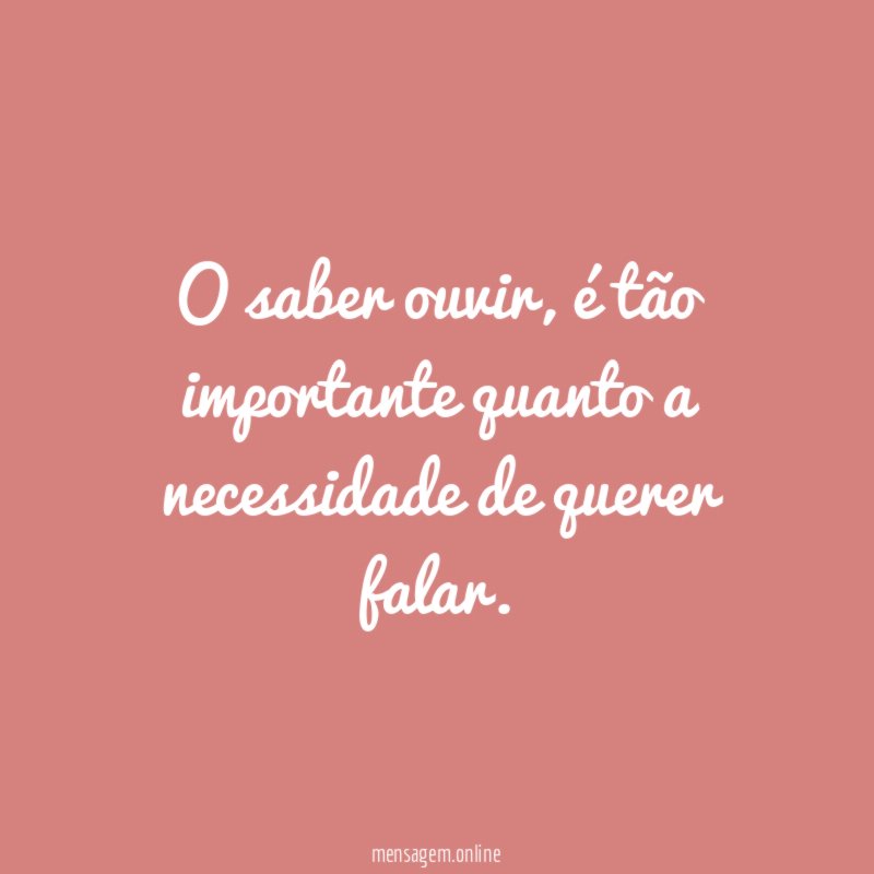 O saber ouvir
