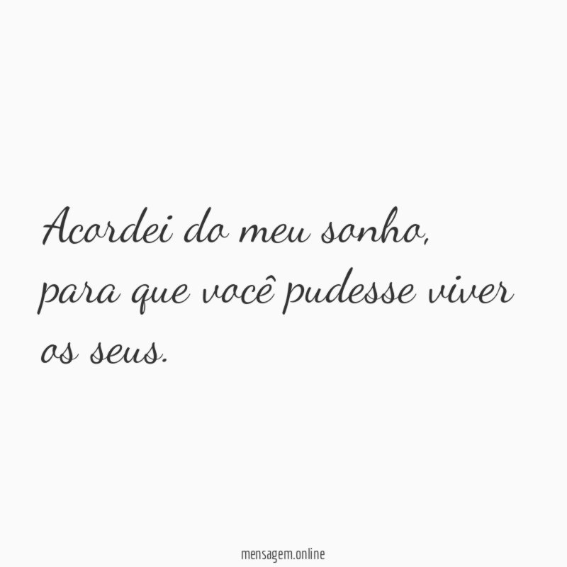 Acordei do meu sonho