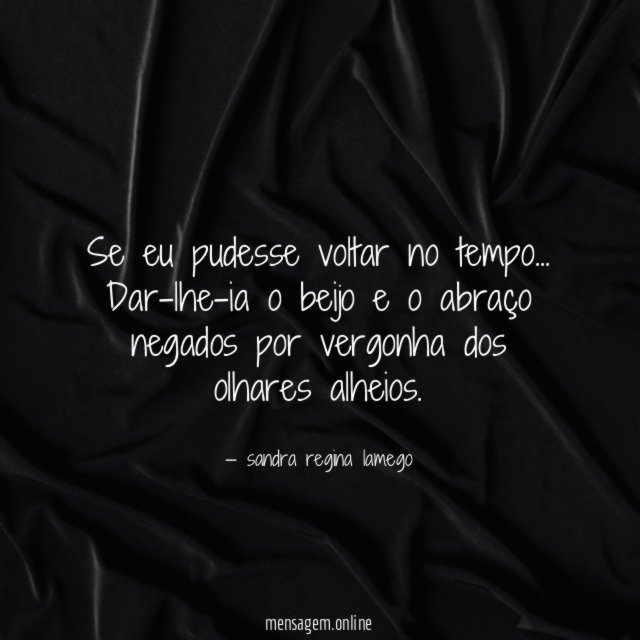 Se eu pudesse voltar no tempo
