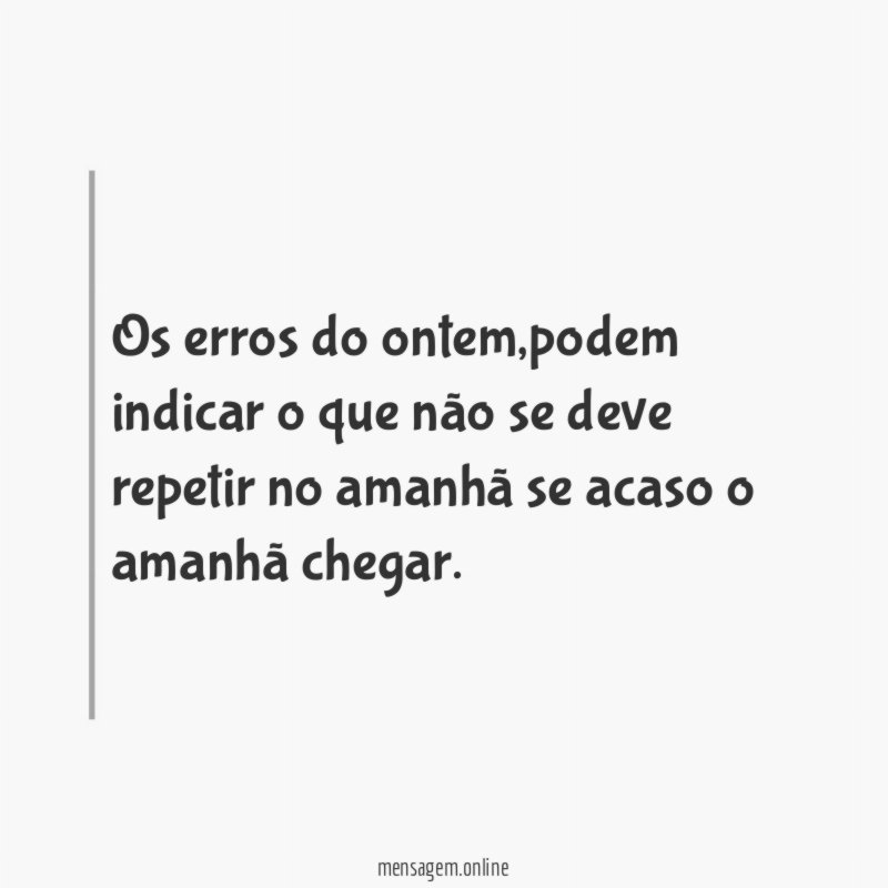 Os erros do ontem