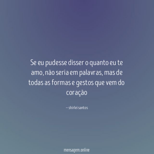 Se eu pudesse disser o quanto eu te amo