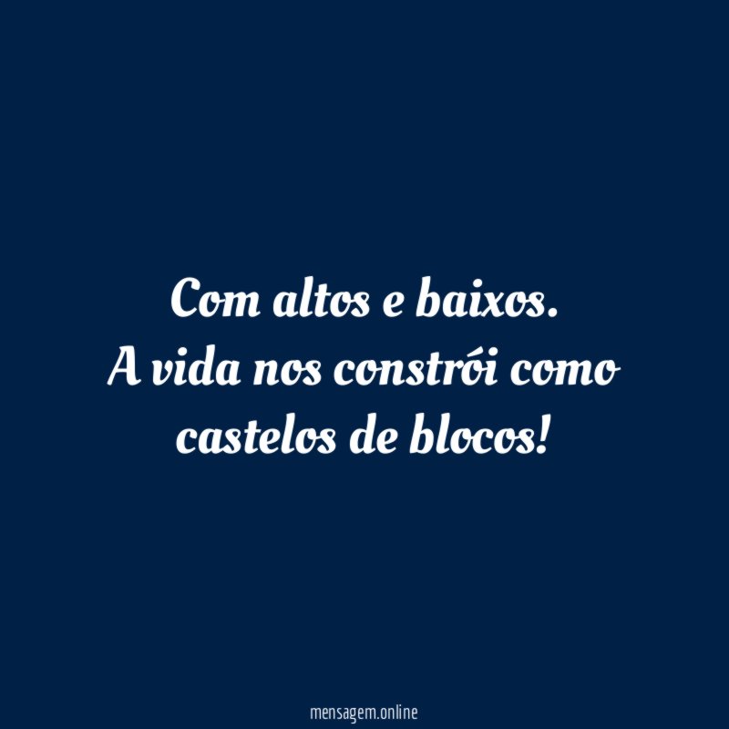 Com altos e baixos