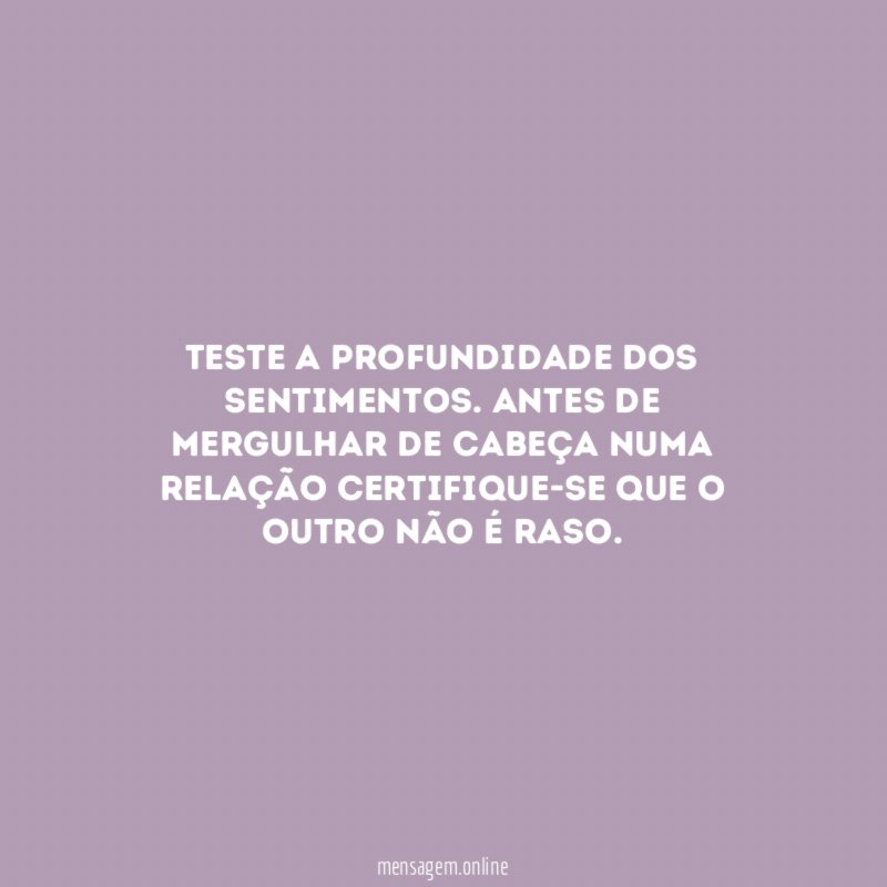 Teste a profundidade dos sentimentos