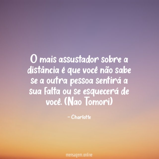 O mais assustador sobre a distância é que
