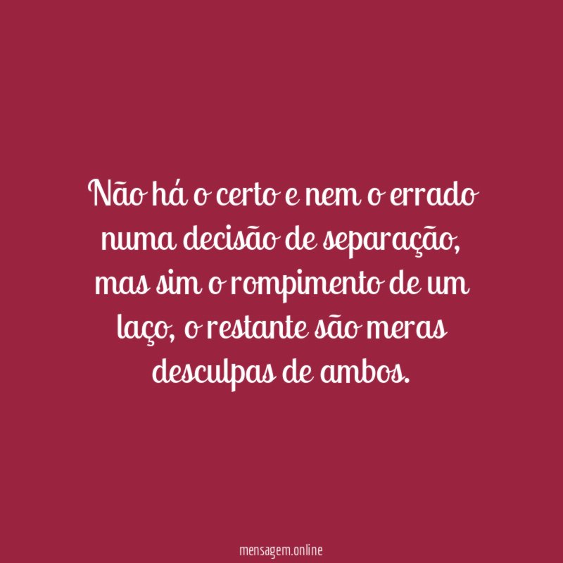 Não há o certo e nem o errado