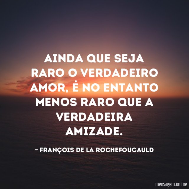 Ainda que seja raro o verdadeiro amor