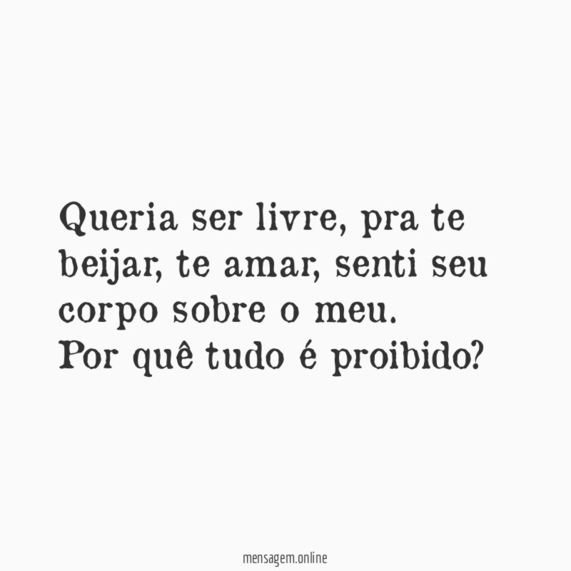 Queria ser livre