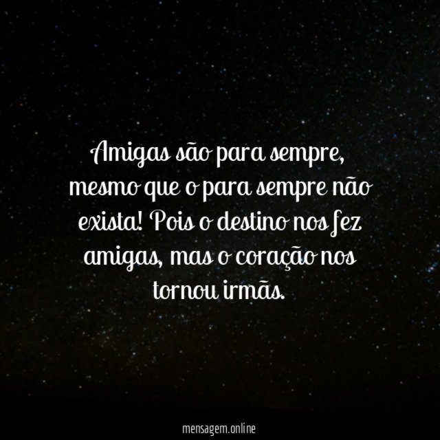 Amigas são para sempre
