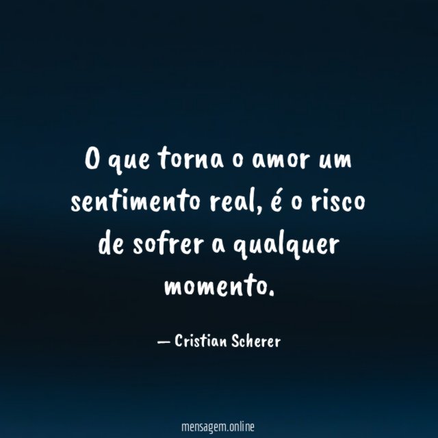 O que torna o amor um sentimento real