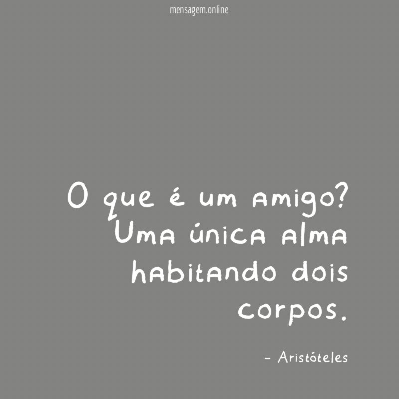 O que é um amigo