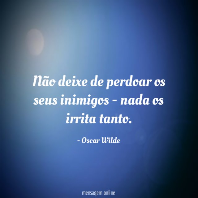 Não deixe de perdoar os seus inimigos -