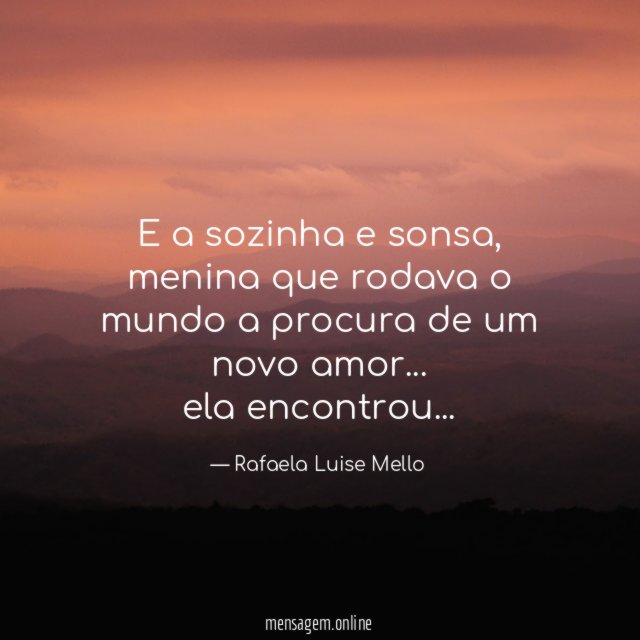 E a sozinha e sonsa