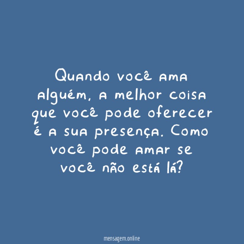 Quando você ama alguém