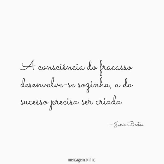 A consciência do fracasso desenvolve-se sozinha